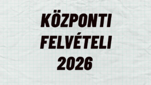 Hónapokig tartó kanyarok – Így zajlik a középfokú felvételi 2025/2026-ban